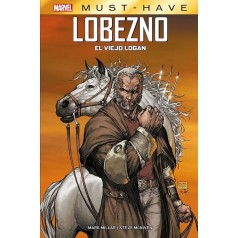 Marvel Must-Have. Lobezno: El Viejo Logan