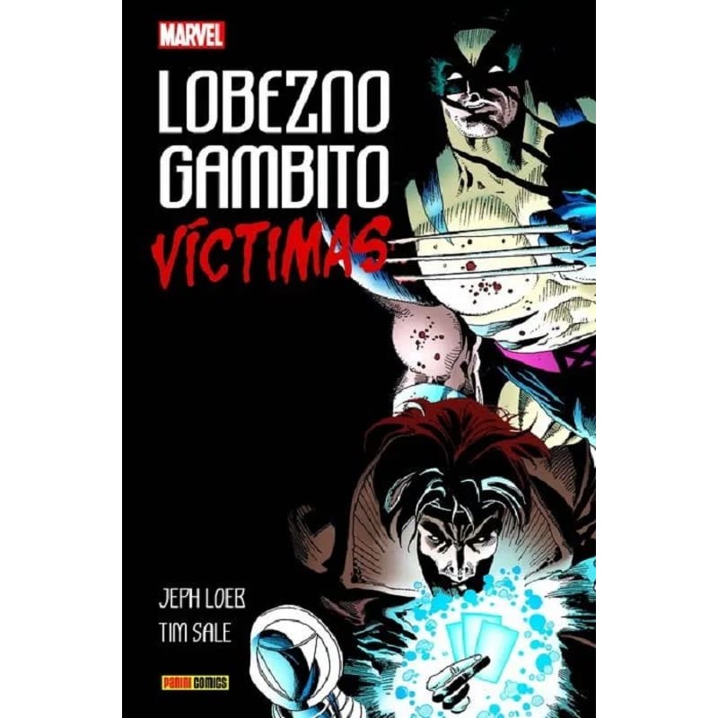 100% Marvel HC. Lobezno / Gambito: Víctimas