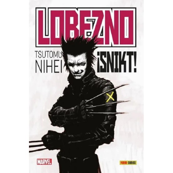 100% Marvel HC. Lobezno: ¡Snikt!